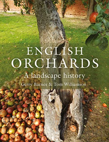 English Orchards: A Landscape History - Gerry Barnes [KSIĄŻKA]