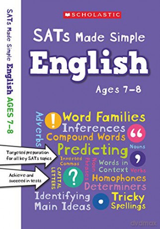 English Practice and Revision Workbook For Ages 7-8 (Year 3) Covers all key topics with answers (SATs Made Simple): 1 - Catherine Casey [KSIĄŻKA]
