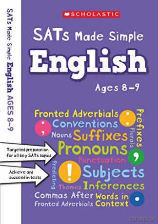English Practice and Revision Workbook For Ages 8-9 (Year 4) Covers all key topics with answers (SATs Made Simple): 1 - Catherine Casey [KSIĄŻKA]