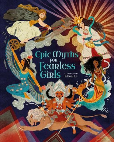 Epic Myths for Fearless Girls (Inspiring Heroines) - Claudia Martin [KSIĄŻKA]
