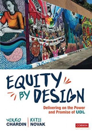 Equity by Design: Delivering on the Power and Promise of UDL - Mirko Chardin [KSIĄŻKA]