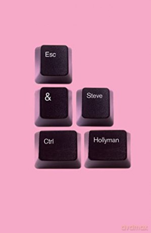 esc&ctrl - Steve Hollyman [KSIĄŻKA]