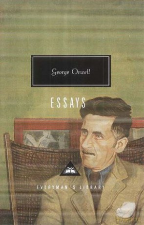 Essays (Everyman's Library classics) - George Orwell [KSIĄŻKA]