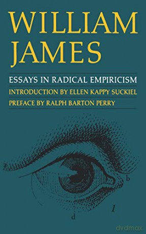 Essays in Radical Empiricism - William James [KSIĄŻKA]