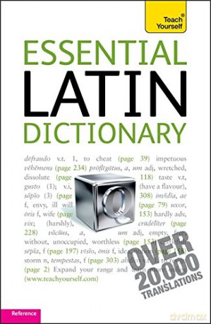 Essential Latin Dictionary: Teach Yourself - Alastair Wilson [KSIĄŻKA]