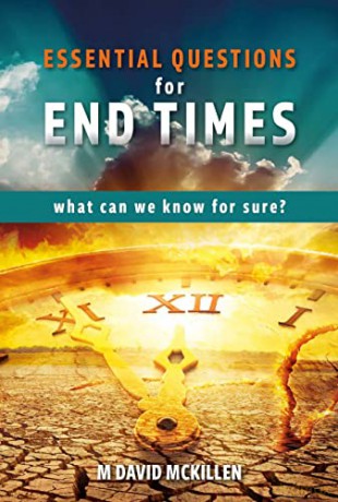 Essential Questions for End Times: What Can We Know for Sure - M David McKillen [KSIĄŻKA]