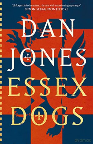 Essex Dogs (Essex Dogs Trilogy) - Dan Jones [KSIĄŻKA]