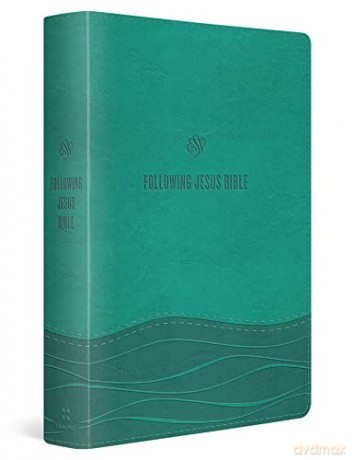 ESV Following Jesus Bible [KSIĄŻKA]