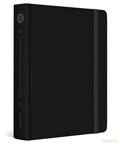 ESV New Journaling Bible (Black): English Standard Version, Single Column Journaling, Originial Black Design - Crossway Bibles [KSIĄŻKA]