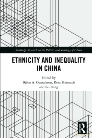 Ethnicity and Inequality in China (Routledge Research on the Politics and Sociology of China) - Björn A. Gustafsson [KSIĄŻKA]