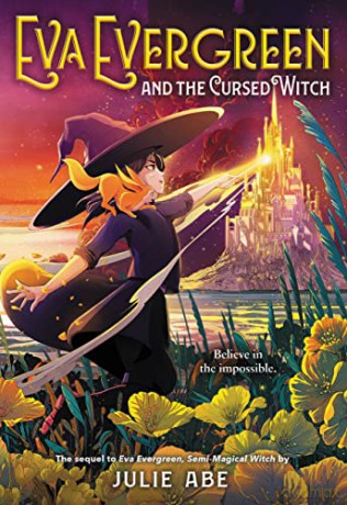 Eva Evergreen and the Cursed Witch: 2 - Julie Abe [KSIĄŻKA]