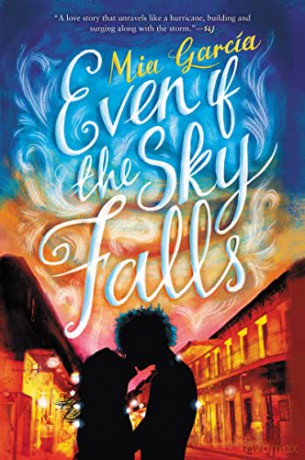 Even If the Sky Falls - Mia Garcia [KSIĄŻKA]