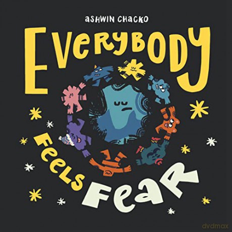Everybody Feels Fear - Ashwin Chacko [KSIĄŻKA]