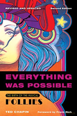 Everything Was Possible: The Birth of the Musical Follies - Ted Chapin [KSIĄŻKA]