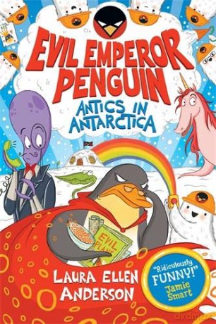 Evil Emperor Penguin: Antics in Antarctica - Laura Ellen Anderson [KOMIKS]