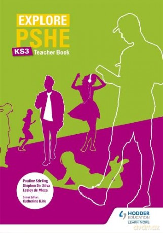 Explore PSHE for Key Stage 3 Teacher Book - Pauline Stirling [KSIĄŻKA]