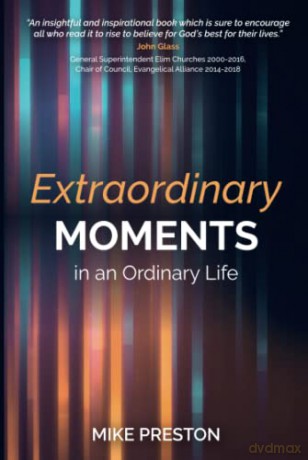Extraordinary Moments in an Ordinary Life - Mike Preston [KSIĄŻKA]
