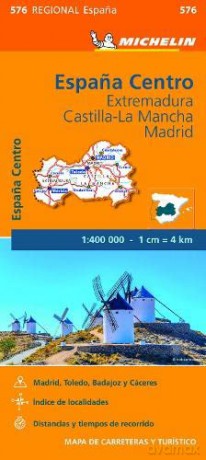 Extremadura, Castilla La Mancha, Madrid - Michelin Regional Map 576: Map (Michelin Regional Maps, 576) - Michelin [KSIĄŻKA]