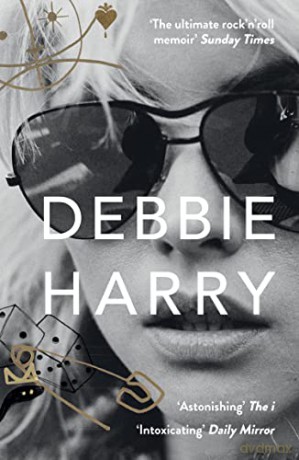 Face It: A Memoir - Debbie Harry [KSIĄŻKA]