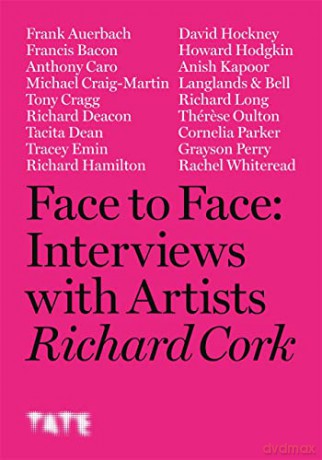 Face to Face: Interviews With Artists - Richard Cork [KSIĄŻKA]