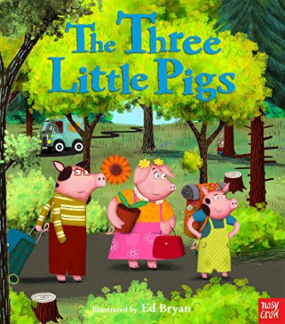 Fairy Tales: The Three Little Pigs (Nosy Crow Fairy Tales) - Ed Bryan [KSIĄŻKA]