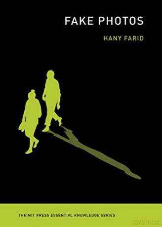 Fake Photos (MIT Press Essential Knowledge series) - Hany Farid [KSIĄŻKA]