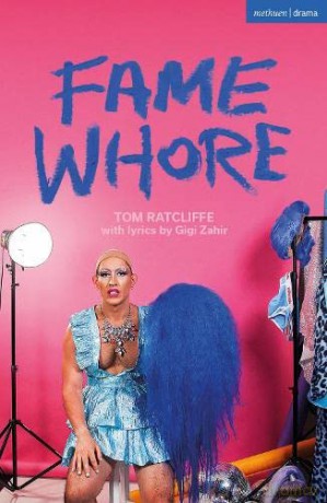 Fame Whore (Modern Plays) - Tom Ratcliffe [KSIĄŻKA]