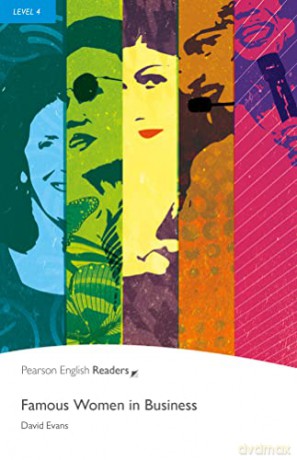 Famous Women in Business: Famous Women in Business (Pearson English Graded Readers) - D. Evans [KSIĄŻKA]