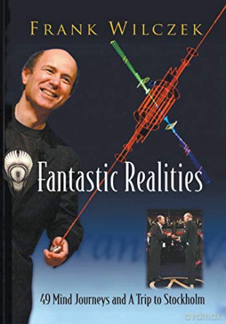 FANTASTIC REALITIES: 49 MIND JOURNEYS AND A TRIP TO STOCKHOLM [KSIĄŻKA]