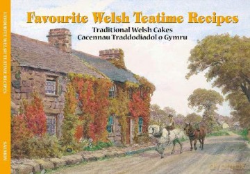 Favourite Welsh Tea time Recipes (Favourite Recipes) [KSIĄŻKA]