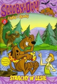 Scooby-Doo - Czytaj i zgaduj 06 Strachy w Lesie [KSIĄŻKA]