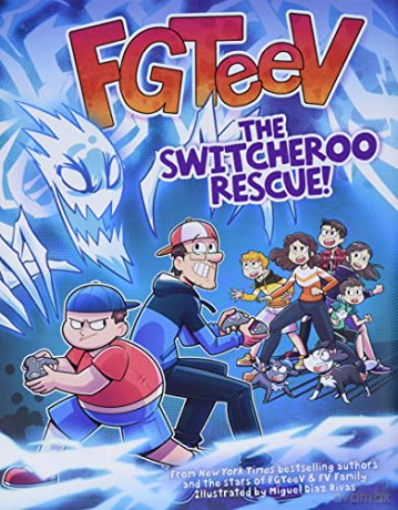 FGTeeV: The Switcheroo Rescue! (FGeeTV) - FGTeeV [KSIĄŻKA]
