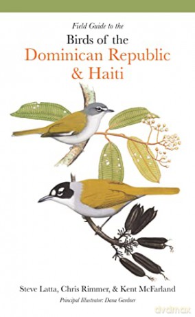 Field Guide to the Birds of the Dominican Republic and Haiti - Latta [KSIĄŻKA]