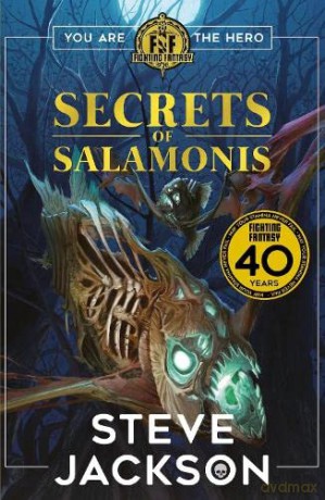 Fighting Fantasy: The Secrets of Salamonis - Steve Jackson [KSIĄŻKA]