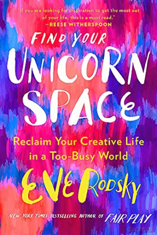 Find Your Unicorn Space - Eve Rodsky [KSIĄŻKA]