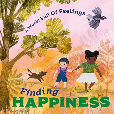 Finding Happiness (A World Full of Feelings) - Louise Spilsbury [KSIĄŻKA]
