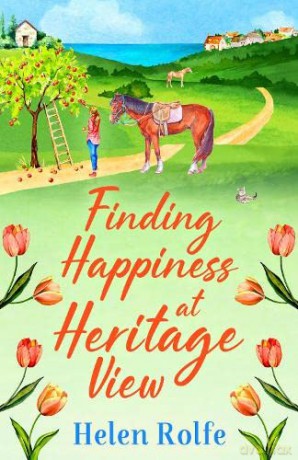 Finding Happiness at Heritage View (Heritage Cove, 5) - Helen Rolfe [KSIĄŻKA]