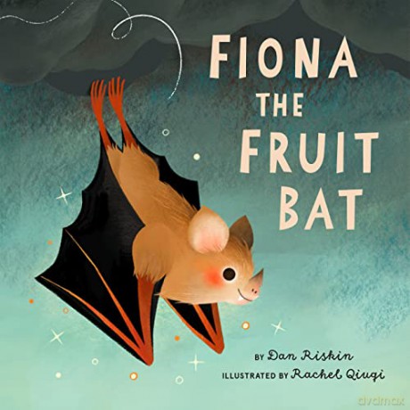 Fiona the Fruit Bat - Dan Riskin [KSIĄŻKA]