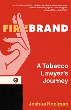Firebrand: A Tobacco Lawyer's Journey - Knelman [KSIĄŻKA]