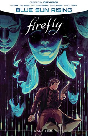 Firefly: Blue Sun Rising V1 - Greg Pak [KOMIKS]