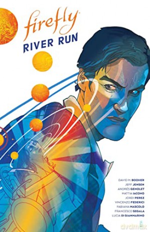 Firefly: River Run - David M. Booher [KSIĄŻKA]