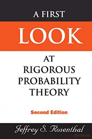 First Look At Rigorous Probability Theory, A (2Nd Edition): Second Edition - Jeffrey S Rosenthal [KSIĄŻKA]
