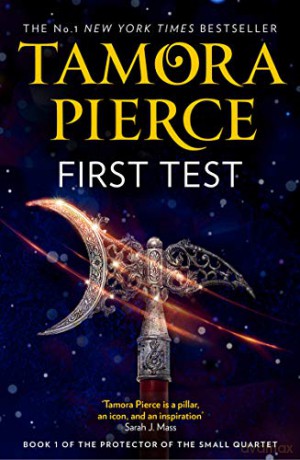 First Test: Book 1 (The Protector of the Small Quartet) - Tamora Pierce [KSIĄŻKA]