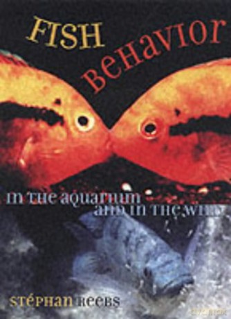 Fish Behavior in the Aquarium and in the Wild: Manuscript Materials - Stephan Reebs [KSIĄŻKA]