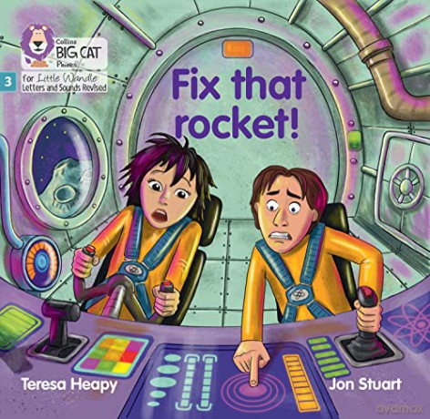 Fix that rocket!: Phase 3 Set 1 (Big Cat Phonics for Little Wandle Letters and Sounds Revised) - Teresa Heapy [KSIĄŻKA]