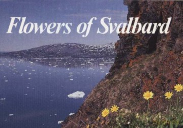 Flowers of Svalbard - Olaf I Ronning [KSIĄŻKA]