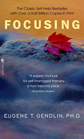 Focusing (Bantam New Age Books) - Eugene T. Gendlin [KSIĄŻKA]