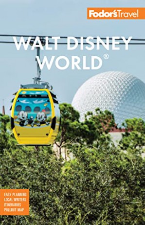 Fodor's Walt Disney World: with Universal and the Best of Orlando (Full-color Travel Guide) - Fodor's Travel Guides [KSIĄŻKA]