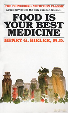 Food is Your Best Medicine: The Pioneering Nutrition Classic - Henry G. Bieler [KSIĄŻKA]