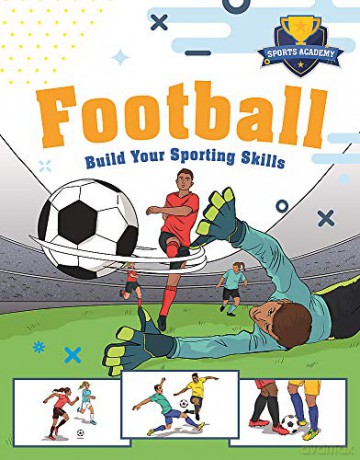 Football (Sports Academy) - Clive Gifford [KSIĄŻKA]